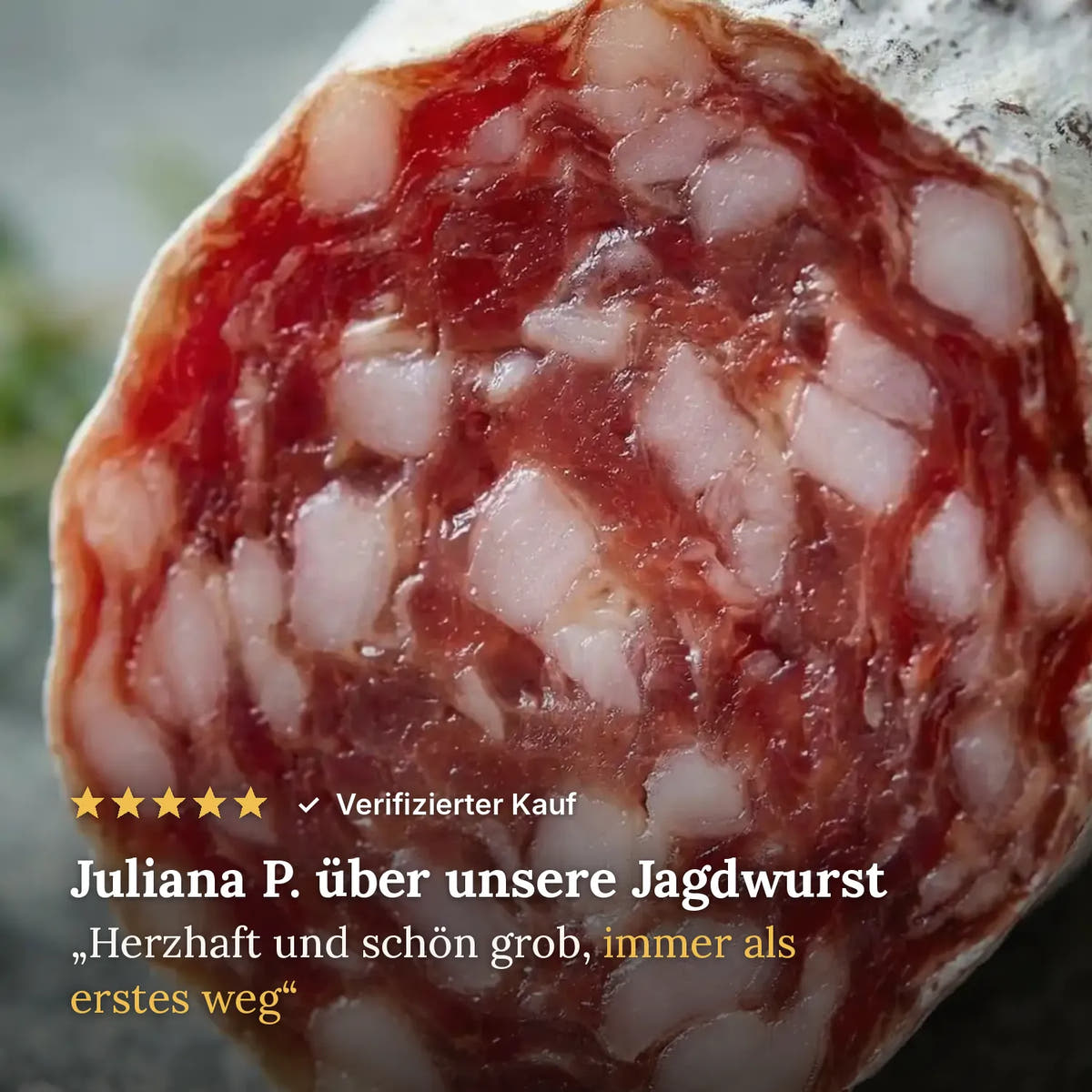 Kundenbewertung: Juliana P. über unsere Jagdwurst, 5 Sterne